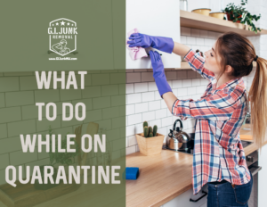 What To Do While On Quarantine